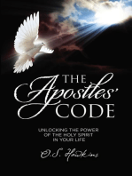 The Apostles' Code: Unlocking the Power of God’s Spirit in Your Life