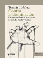 Contra la dominación: En compañía de Castoriadis, Foucault, Rorty y Serres