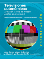 Televisiones autonómicas: Evolución y crisis del modelo público de proximidad