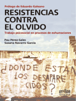 Resistencias contra el olvido: Trabajo psicosocial en procesos de exhumacionesen América Latina