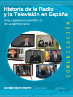 Historia de la radio y la TV en España: Una asignatura pendiente de la democracia