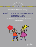 Prácticas alienadoras familiares: El "Síndrome de Alienación Parental reformulado"