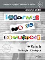 Informar no es comunicar: Contra la ideología tecnológica