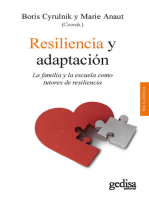 Resiliencia y adaptación: La familia y la escuela como tutores de resiliencia