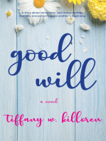 Good Will: A Novel
