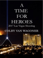 A Time for Heroes: 2017 Las Vegas Shooting