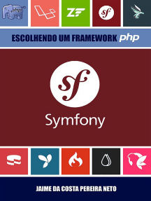 Symfony - Escolhendo Um Framework Php