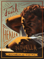 Faith Healer: The Driftless Unsolicited Novella Series