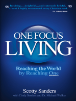 One Focus Living: Reaching the World by Reaching One