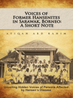 Voices of Former Hansenites in Sarawak, Borneo: A Short Note: Unveiling Hidden Voices of Persons Affected by Hansen's Disease
