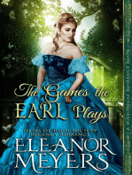 Historical Romance: The Games the Earl Plays A High Society Regency Romance: Heirs of High Society, #2