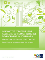 Innovative Strategies for Accelerated Human Resources Development in South Asia: Teacher Professional Development: Special Focus on Bangladesh, Nepal, and Sri Lanka