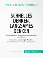 Schnelles Denken, langsames Denken. Zusammenfassung & Analyse des Bestsellers von Daniel: Wie Denkfehler die Entscheidungsfindung beeinflussen