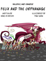 Felix and the Orphanage