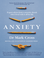 Anxiety: Expert Advice from a Neurotic Shrink Who's Lived with Anxiety All His Life