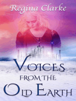 Voices from the Old Earth