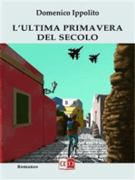 L'ultima primavera del secolo