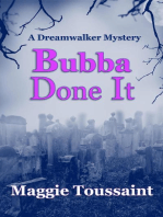 Bubba Done It: A Dreamwalker Mystery, #2