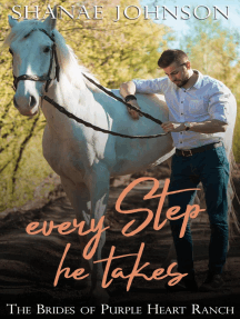 Every Step He Takes: The Brides of Purple Heart Ranch, #8
