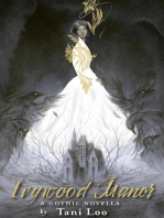 Ivywood Manor: The Driftless Unsolicited Novella Series