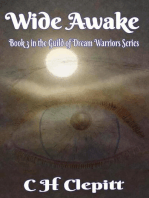Wide Awake: Book 3 In the Guild of Dream Warriors Series: The Guild of Dream Warriors, #3