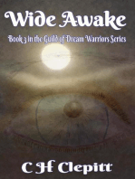 Wide Awake: Book 3 In the Guild of Dream Warriors Series