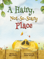 A Hairy, Not-So-Scary Place