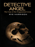 Detective Angel: The Case of the Fragmented Lives