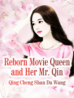 Reborn Movie Queen and Her Mr. Qin: Volume 1