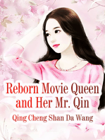 Reborn Movie Queen and Her Mr. Qin: Volume 2