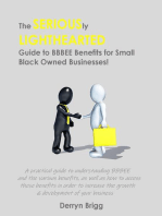 The Seriously Lighthearted Guide to BBBEE Benefits for Small Black Owned Businesses!: The Seriously Lighthearted Guide Series, #3