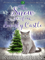 The Snow of Severly Castle: Emily Mansion Old House Mysteries, #3