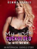 My Wife Cuckolded Me With Two Men