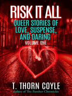 Risk it All: Queer Stories of Love, Suspense, And Daring, #1