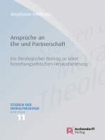 Ansprüche an Ehe und Partnerschaft: Ein theologischer Beitrag zu einer beziehungsethischen Herausforderung