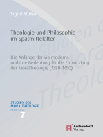 Theologie und Philosophie im Spätmittelalter: Die Anfänge der via moderna und ihr Bedeutung für die Entwicklung der Moraltheologie ( 1380-1450)
