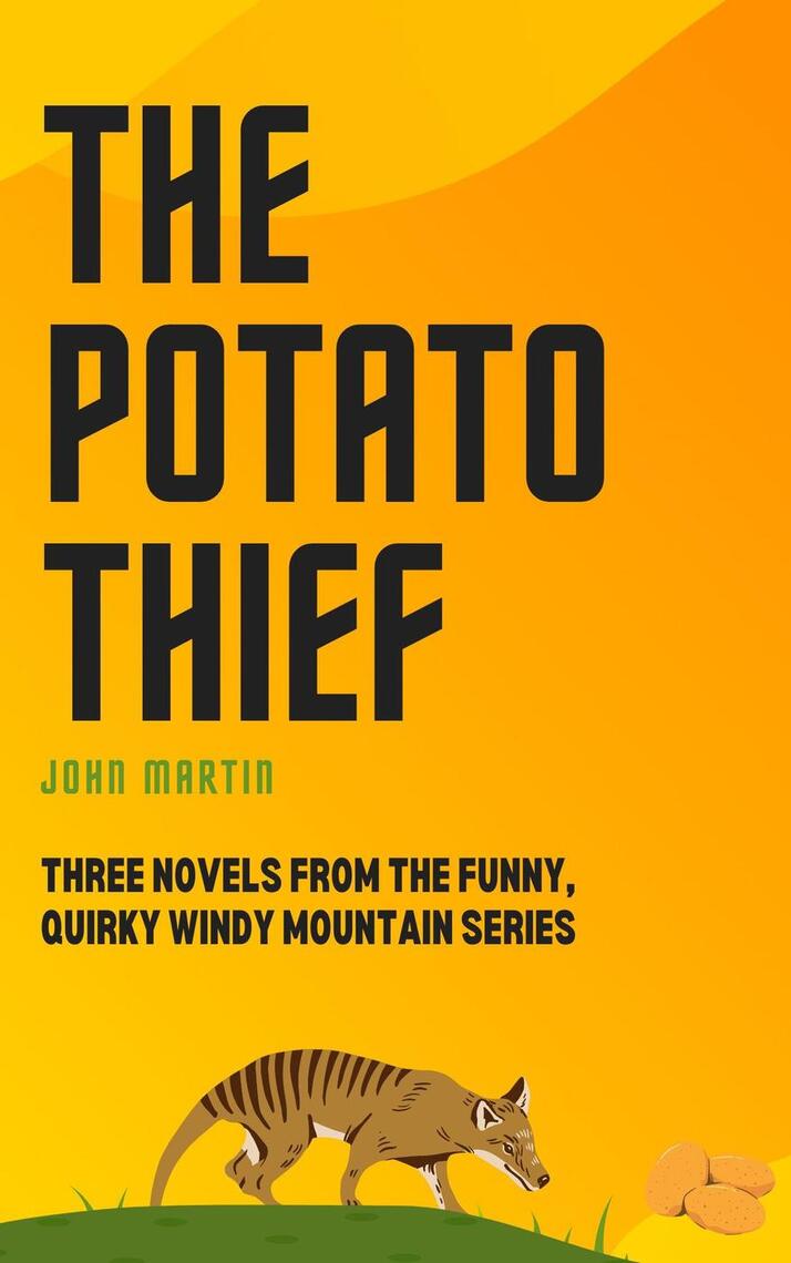 The Potato Thief by John Martin (Ebook) - Read free for 30 days