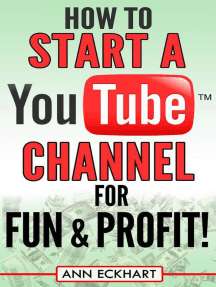 How to Start a Channel for Fun Profit by Ann Eckhart
