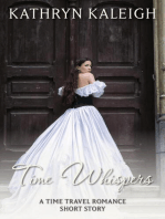 Time Whispers: A Time Travel Romance Short Story: Time Whispers, #1