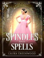 Spindles And Spells: Grimm Academy Series, #2