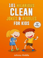 101 Hilarious Clean Jokes & Riddles for Kids: Laugh Out Loud With These Funny Clean Jokes Every Kid Will Love (WITH 25+ PICTURES)!