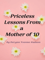 Priceless Lessons From a Mother of 10