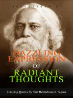 Dazzling Expression of Radiant Thoughts: Evincing Quotes by Shri Rabindranath Tagore