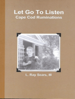 Let Go To Listen Cape Cod Ruminations