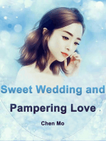 Sweet Wedding and Pampering Love: Volume 1