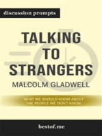 Summary: “Talking to Strangers: What We Should Know About the People We Don't Know” by Malcolm Gladwell - Discussion Prompts