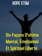 Dix Façons D'ultime Mental, Émotionnel et Spirituel Liberté