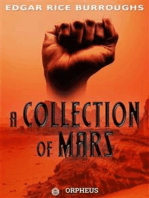 A Collection of Mars: A Princess of Mars, The Gods of Mars, Warlord of Mars, Thuvia, Maid of Mars, The Chessmen of Mars