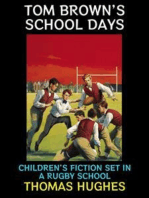 Tom Brown's School Days: Children's Fiction Set in a Rugby School