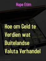 Hoe om Geld te Verdien wat Buitelandse Valuta Verhandel